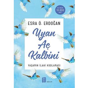 Uyan Aç Kalbini - Esra Ö. Erdoğan