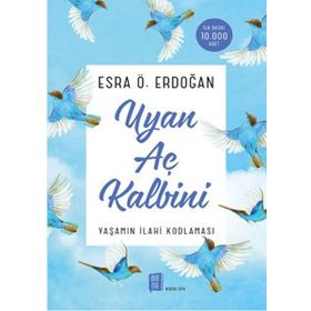 Uyan Aç Kalbini - Esra Ö. Erdoğan
