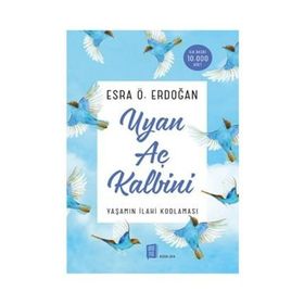 Uyan Aç Kalbini - Esra Ö. Erdoğan