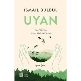 Uyan - İsmail Bülbül İpek Şen