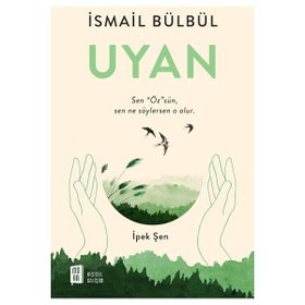 Uyan - İsmail Bülbül İpek Şen