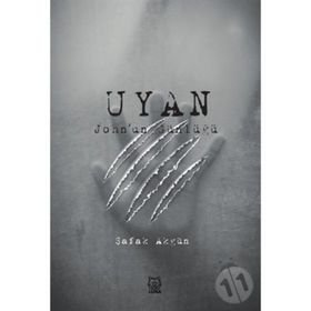 Uyan - John'un Günlüğü-Luna Yayınları