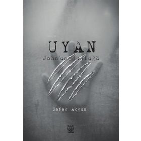 Uyan - John'un Günlüğü-Luna Yayınları
