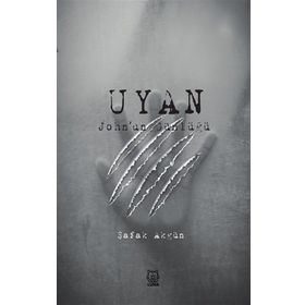 Uyan - John'un Günlüğü-Luna Yayınları
