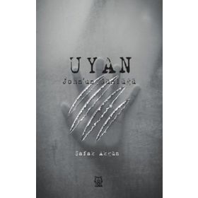 Uyan - John'un Günlüğü-Luna Yayınları