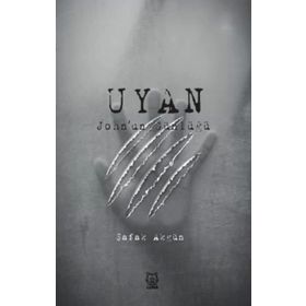 Uyan - John'un Günlüğü-Luna Yayınları