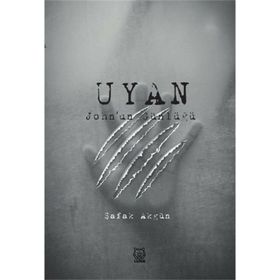Uyan - John'un Günlüğü-Luna Yayınları