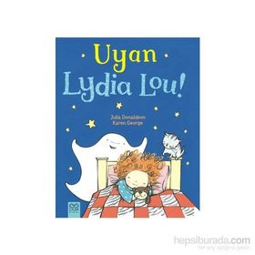 Uyan Lydia Lou! - Julia Donaldson Karen George