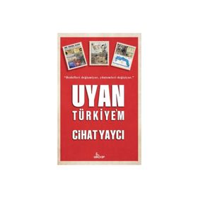 UYAN TÜRKIYE - İSMAIL ŞEFIK AYDIN