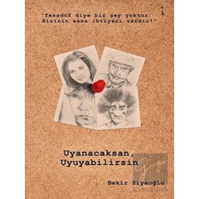 Uyanacaksan Uyuyabilirsin - Bekir Ziyaoğlu