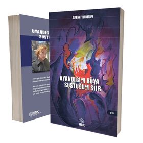 Uyandığım Rüya Sustuğum Şiir - Ceren Yıldırım