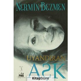 Uyandıran Aşk - Nermin Bezmen