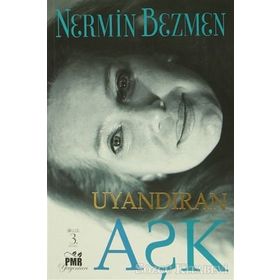 Uyandıran Aşk - Nermin Bezmen