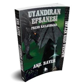 UYANDIRAN BIRINCI KITAP - PRENS KAZANSMAR - ANIL BAYER