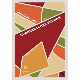 Uyandırılmış Toprak Cilt 1 - Mihail Şolohov