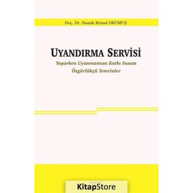 Uyandırma Servisi - Namık Kemal Okumuş