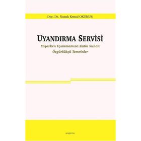 Uyandırma Servisi - Namık Kemal Okumuş
