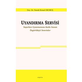 Uyandırma Servisi - Namık Kemal Okumuş
