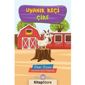 Uyanık Keçi Çike - Ömer Özcan
