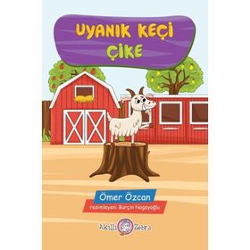 Uyanık Keçi Çike - Ömer Özcan