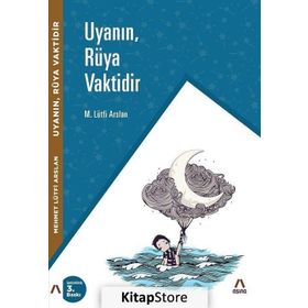 Uyanın Rüya Vaktidir - Mehmet Lütfi Arslan