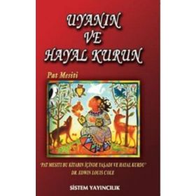 UYANIN VE HAYAL KURUN - PAT MESITI
