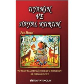 UYANIN VE HAYAL KURUN - PAT MESITI
