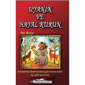 UYANIN VE HAYAL KURUN - PAT MESITI
