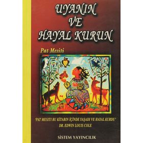 UYANIN VE HAYAL KURUN - PAT MESITI