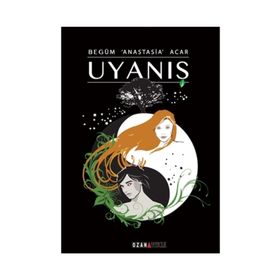 Uyanış - Begüm Anastasia Acar