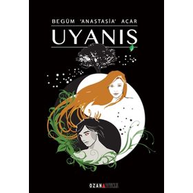 Uyanış - Begüm Anastasia Acar