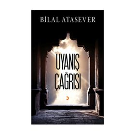 Uyanış Çağrısı - Bilal Atasever
