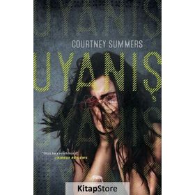 Uyanış - Courtney Summers