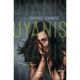 Uyanış - Courtney Summers