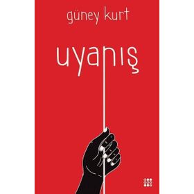 Uyanış - Güney Kurt