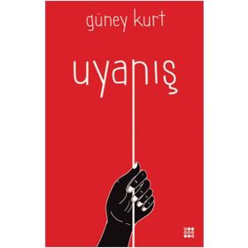 Uyanış - Güney Kurt