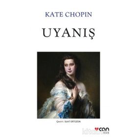 Uyanış - Kate Chopin