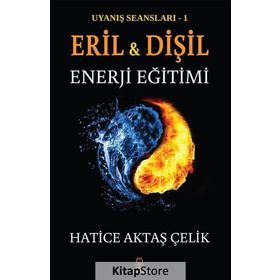 Uyanış Seansları 1 - Eril Ve Dişil Enerji Eğitimi - Hatice Aktaş Çelik