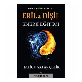 Uyanış Seansları 1 - Eril Ve Dişil Enerji Eğitimi - Hatice Aktaş Çelik