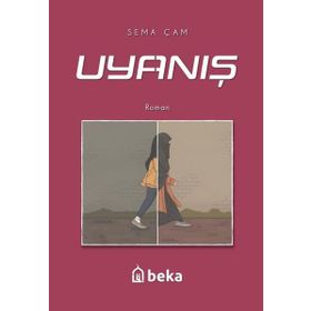 Uyanış - Sema Çam