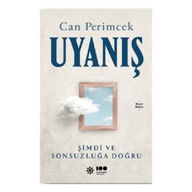 Uyanış: Şimdi ve Sonsuzluğa Doğru Doğan Novus