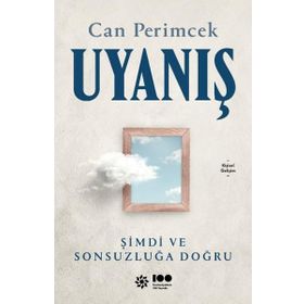 Uyanış: Şimdi ve Sonsuzluğa Doğru Doğan Novus