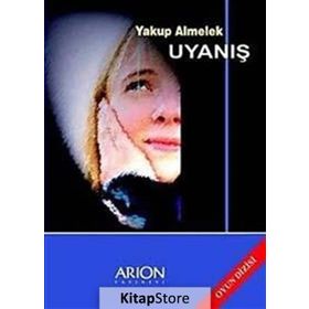 UYANIŞ - YAKUP ALMELEK