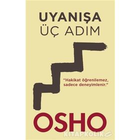 Uyanışa Üç Adım - Osho