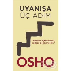 Uyanışa Üç Adım - Osho