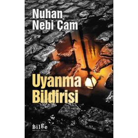 Uyanma Bildirisi - Nuhan Nebi Çam