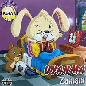 Uyanma Zamanı Şimdi Tam Zamanı - 0-6 Yaş Yayınları