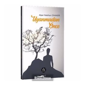 Uyanmadan Önce - Alper Nabihan Cihangir