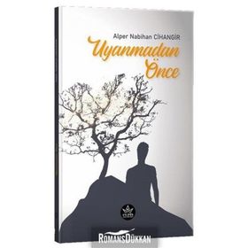 Uyanmadan Önce - Alper Nabihan Cihangir