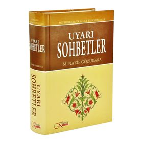 Uyarı Sohbetler - M. Nazif Gözükara